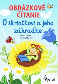 Obrázkové čítanie - O škriatkovi a jeho zahrádke