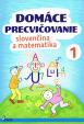 Domáce precvičovanie - Slovenský jazyk, Matematika 1.trieda