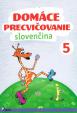 Domáce precvičovanie .- Slovenský jazyk 5. trieda