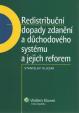 Redistribuční dopady zdanění a důchodového systému a jejich reforem