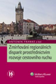 Zmírňování regionálních disparit prostřednictvím rozvoje cestovního ruchu