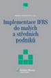 Implementace IFRS do malých a středních podniků