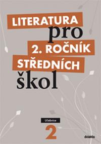 Literatura pro 2. ročník SŠ - učebnice