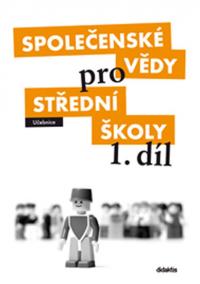 Společenské vědy pro SŠ - 1 (učebnice)