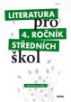 Literatura pro 4. ročník SŠ - průvodce pro učitele