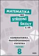 Matematika pro střední školy 8.díl Pracovní sešit