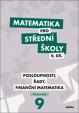 Matematika pro střední školy 9. díl Pracovní sešit - Posloupnosti, řady, finanční matematika