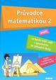 Průvodce matematikou 2 - aneb co byste měli znát z geometrie ze základní školy