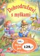 Dobrodružství s myškami