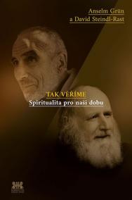 Tak věříme - Spiritualita pro naši dobu