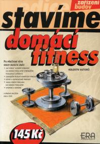 Domácí fitness - Stavíme