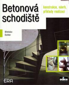 Betonová schodiště - konstrukce, návrh, příklady realizací