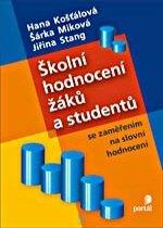 Školní hodnocení žáků a studentů se zaměřením na slovní hodnocení