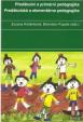 Předškolní a primární pedagogika / Predškolská a elementárna pedagogika