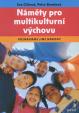 Náměty pro multikulturní výchovu