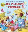 Jak pejskové farmařili - První čtení s velkými písmenky