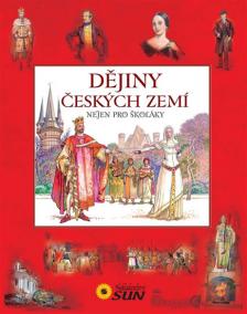 Dějiny českých zemí nejen pro školáky - 6. vydání