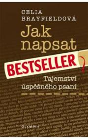 Jak napsat bestseler - Tajemství úspěšného psaní