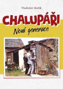 Chalupáři - Nová generace