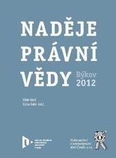 Naděje právní vědy. Býkov 2012