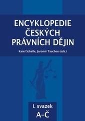 Encyklopedie českých právních dějin, I. svazek A-Č