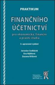 Praktikum finančního účetnictví pro ekonomická, finanční a právní studia