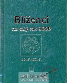 Horoskopy 2008 - Blíženci na celý rok