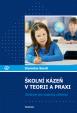 Školní kázeň v teorii a praxi - Učebnice