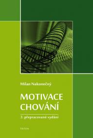 Motivace chování - 3.vydání