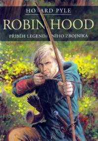 Robin Hood - Příběh legendárního zbojník
