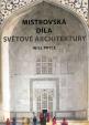 Mistrovská díla světové architektury