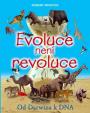 Evoluce není revoluce