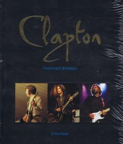 Eric Clapton - Ilustrovaný životopis