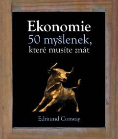 Ekonomie - 50 myšlenek, které musíte znát