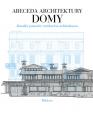 Abeceda architektury - Domy