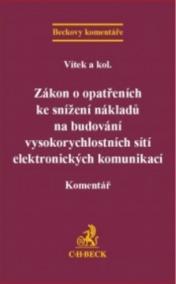 Zákon o opatřeních ke snížení nákladů na budování vysokorychlostních sítí elektronických komunikací. Komentář