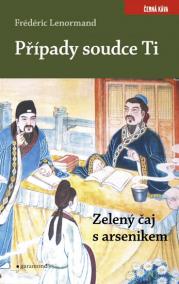 Případy soudce Ti - Zelený čaj s arsenikem