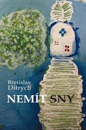 Nemít sny