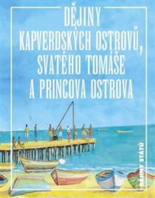 Dějiny Kapverdských ostrovů, Svatého Tomáše a Princova ostrova