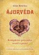 Ájurvéda - komplexní průvodce teorií a praxí