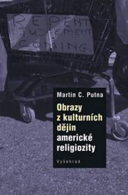 Obrazy z kulturních dějin americké religiozity