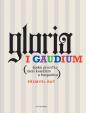 Gloria i gaudium - Česká písnička mezi kostelem a hospodou