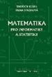 Matematika pro informatiky a statistiky