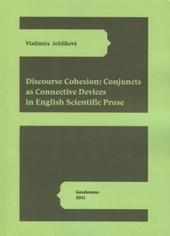 Discourse Cohesion: Cojuncts as Connective Devices in English Scientific Prose
