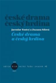 České drama a český hrdina