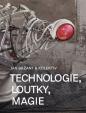 Technologie, loutky, magie