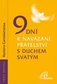 9 dní k navázání přátelství s Duchem Svatým