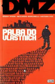 DMZ 4 - Palba do vlastních