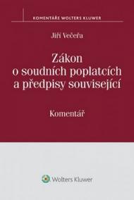 Zákon o soudních poplatcích a předpisy související - komentář