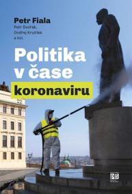 Politika v čase koronaviru - Předběžná a